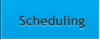 Scheduling Scheduling