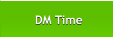 DM Time DM Time