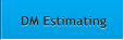 DM Estimating DM Estimating