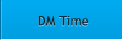 DM Time DM Time