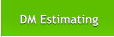 DM Estimating DM Estimating